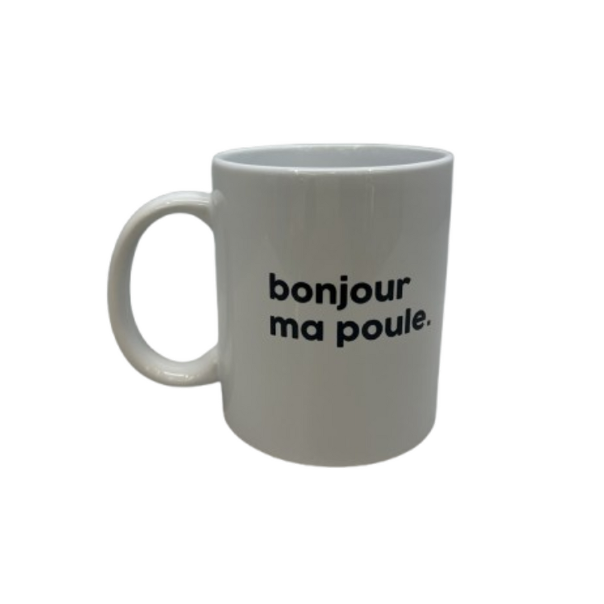 Félicie Aussi Mug Message - Bonjour ma poule