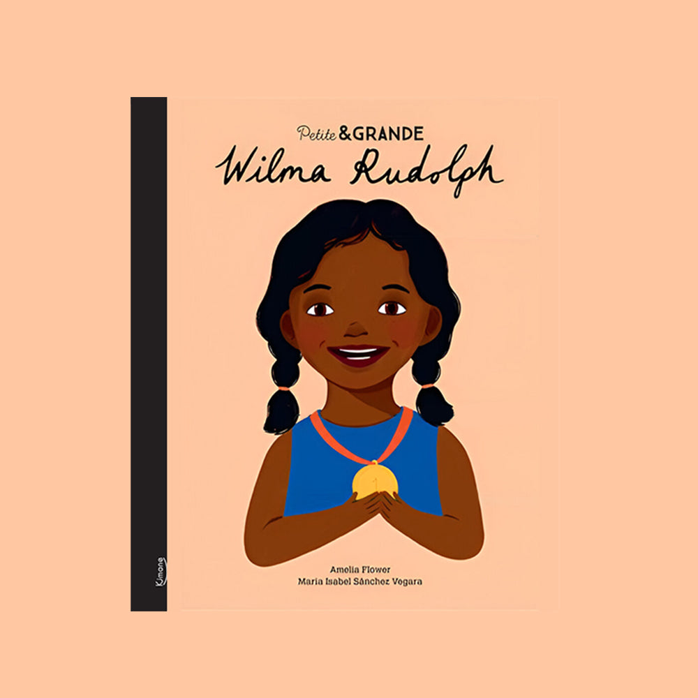 Petite & Grande Livre - Wilma Rudolph
