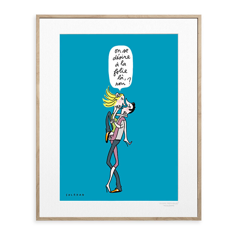 Affiche Soledad - Aime folie