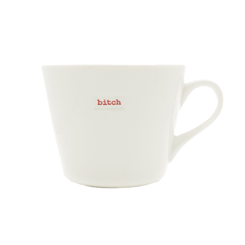 Tasse - Bitch