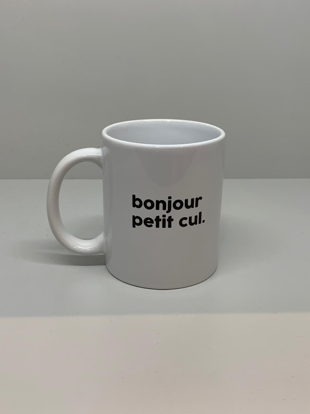 Félicie Aussi Mug Message - Bonjour petit cul