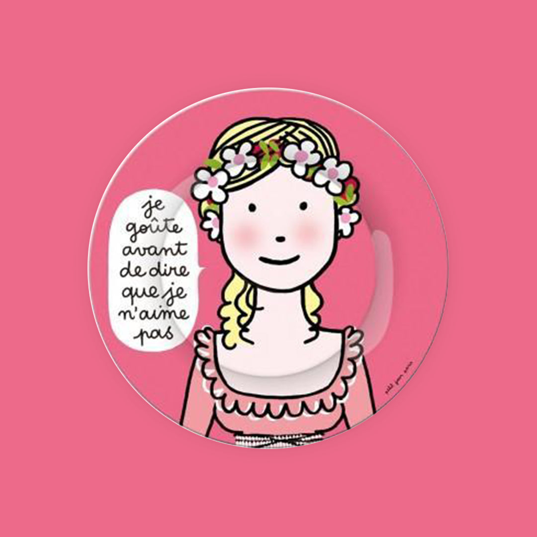Petit Jour Assiette à dessert Princesse - Je goûte avant de dire que je n'aime pas