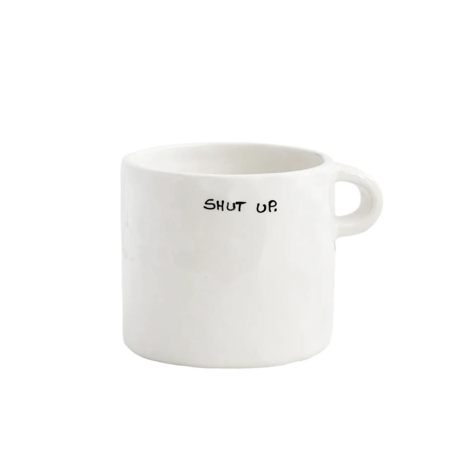 Mug Shut up