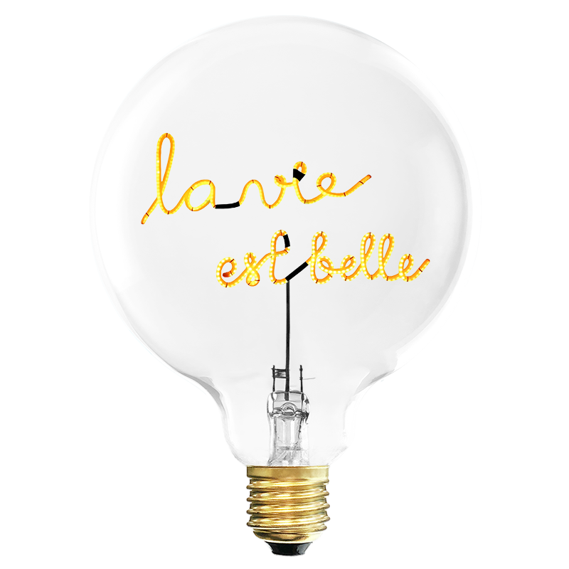 Ampoule la vie est belle