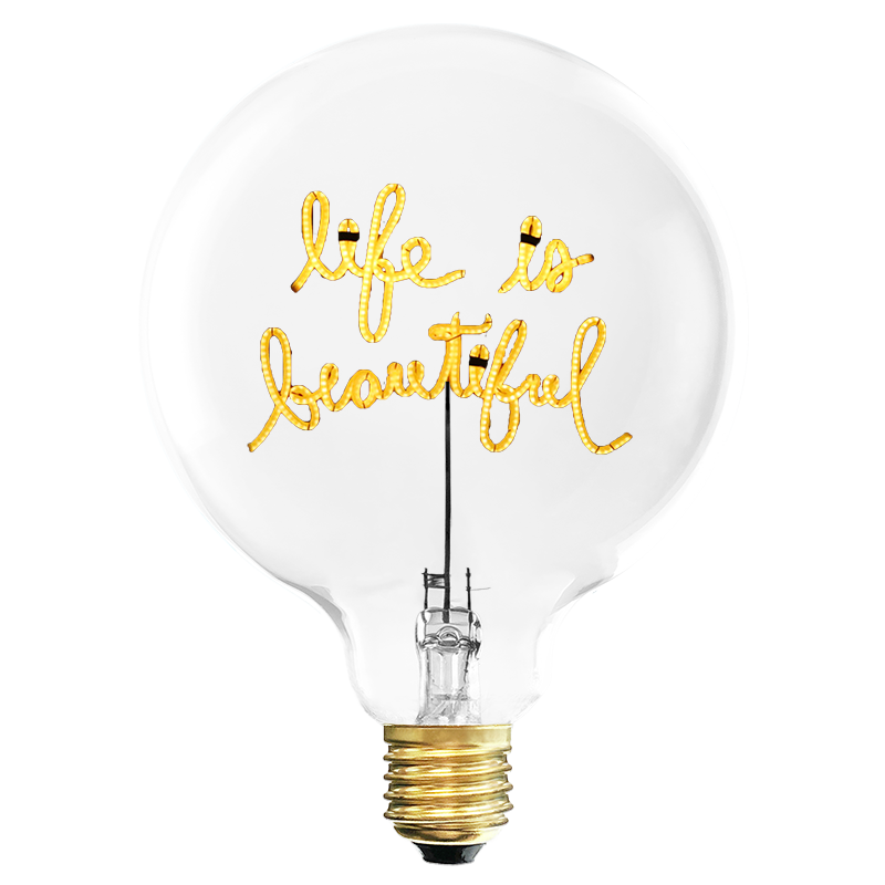 Ampoule Life is beautiful